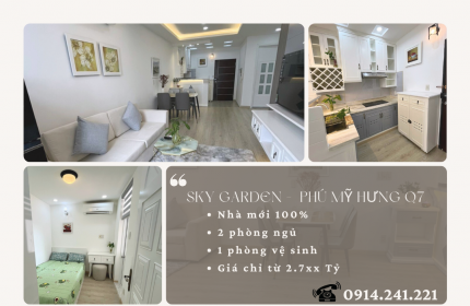 BÁN GẤP căn hộ SkyGarden 2pn, nhà mới 100%, giá chỉ 2.7xT ( Deal tốt nhất thị trường)